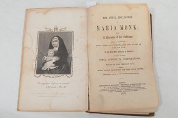 1851, Black Nun Maria Monk: Being A Narrative Of Her Sufferings