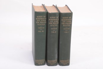 3 Volumes: Birds Of Massachusetts And Other New England States - 1925
