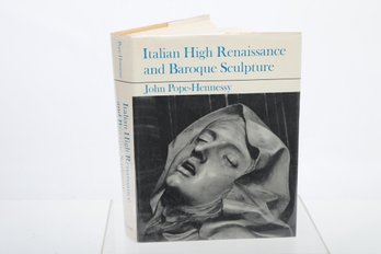 1970 , 2nd Ed. JOHN POPE-HENNESSY Italian High Renaissance And Baroque Sculpture PHAIDON ' LONDON AND NEW YORK