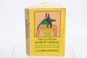 THE BOOK OFTHE DEAD The Papyrus Of-Ami IN THE BRITISH MUSEUM , By E.A., WALLIS BUDGE,