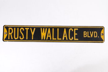 Rusty Wallace Street Sign