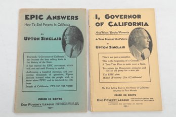 Socialism:  Upton Sinclair PamphletS EPIC ANSWERS  & I, GOVERNOR OF CALIFORNIA