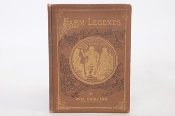 1875 (1st Edition?) 'Farm Legends' By Will Carleton'