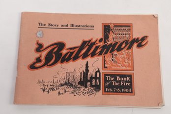 Original 'The Book Of The Baltimore Fire' Feb 7-8, 1904