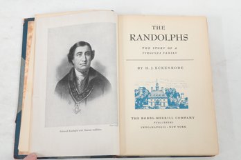 THE RANDOLPHS THE STORY OF A VIRGINIA FAMILY BY H. J. ECKENRODE THE BOBBS- MERRILL COMPANY