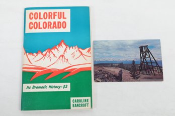 Colorful Colorado: Its Dramatic History By Caroline Bancroft, Illus.