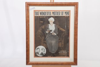 15' X 18' Framed 'That Wounderful Mother Of Mine' Sheet Music