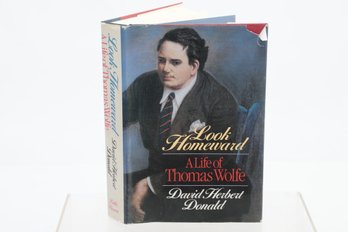 Inscribed To Pulitzer Winner David Brion Davis, LOOK HOMEWARD A Life Of Thomas Wolfe BY DAVID HERBERT