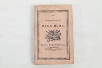 Chapbook 1831 The Sunday School Hymn Book Phila.