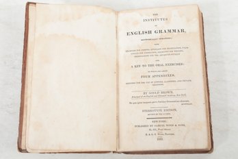 1833 THE INSTITUTES OF ENGLISH GRAMMAR, METHODICALLY ARRANGED WITH EXAMPLES FOR PARSING, QUESTIONS FOR EXAMIN