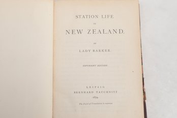 1874 Leather Bound STATION LIFE IN NEW ZEALAND. BY LADY BARKER. COPYRIGHT EDITION. LEIPZIG BERNHARD TAUCHNITZ