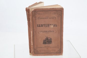 1851 Litchfield County Centennial Celebration Illustrated