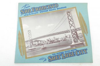 1944 Western American Travel, Western Pacific Railroad San Francisco To San Francisco To Salt Lake City