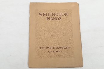 Vintage Trade Catalog Wellington, Pianos, The Cable Company, Chicago