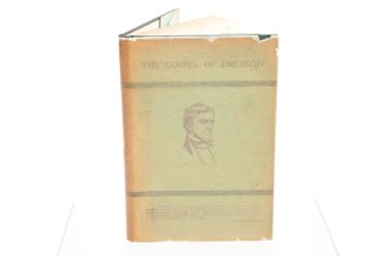 INSCRIBED BY AUTHOR: Newton Dillaway, The Gospel Of Emerson 1940