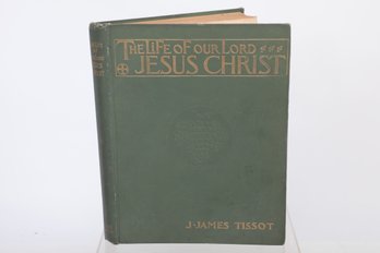 Antique Book Vol III - The Life Of Our Lord Jesus Christ By James Tissot