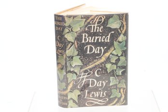 THE BURIED DAY C. Day Lewis 1960 CHATTO & WINDUS LONDON