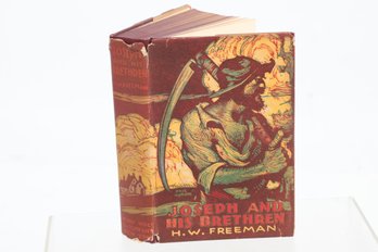 1929 JOSEPH AND HIS BRETHREN H. W. FREEMAN WITH AN INTRODUCTION BY R. H. MOTTRAM NEW YORK HENRY HOLT AND COMPA