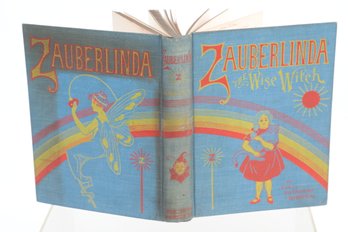 (1901) Juvenal ZAUBERLINDA The Wise Witch By EVA KATHARINE GIBSON
