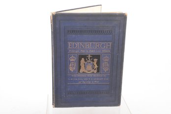 Antique 1879 Book - Edinburgh Picturesque Notes By Robert Louis Stevenson - Illustrated With Etchings
