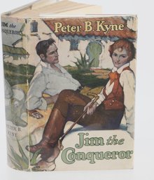 EARLY DUST JACKET:  1929 JIM THE CONQUEROR PETER B. KYNE