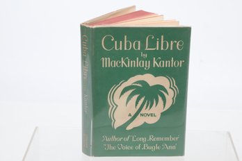 Cuba Libre. Publisher: Coward-McCann, Inc. New York (1940).