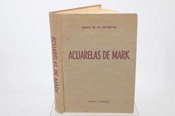 Acuarelas De Mark.  1963 Color Plate  Art Book