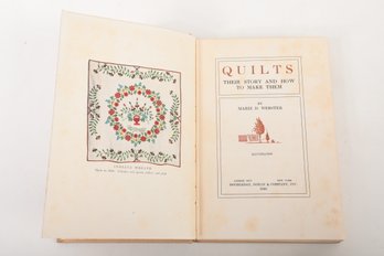 1928 Edition 'Quilts, Their Story & How To Make Them' Marie D. Webster