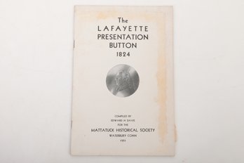 1951 Mattatuck Historical Society Pamphlet 'The Lafayette Presentation Button 1824'