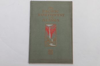 1924 Union Pacific Train System 'Pacific NW & Alaska' Brochure