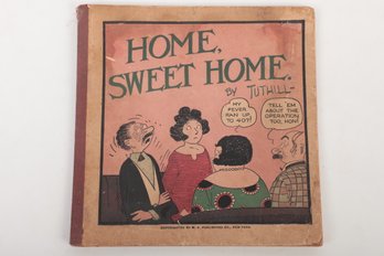 Early 1900's 'Home Sweet Home' By Tuthill Comic Book