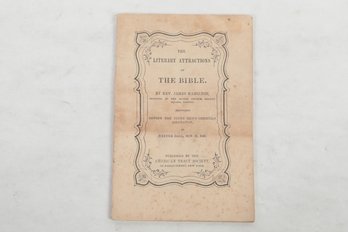 1849 THE LITERARY ATTRACTIONS OF THE BIBLE. BY REV. JAMES HAMILTON, MINISTER OF TIS SCOTCH CHURCH, RXGENT SQ
