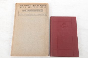 WWI 2 Books The Deportation Of Women & Girls From Lille (1917) & The Red Cross In War (1914)