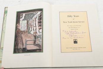 Inscribed By R. Van Buren To Herb Galewitz Fifty Years Of New York Steam Service The Story Of The Founding And