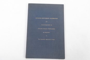 1931 Publication 50th Anniversary Connecticut Agricultural College & Inauguration Charles C. McCracken Pres.