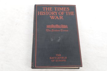 WWI Battlefield Of Europe The Times History Of The War  Illustrated