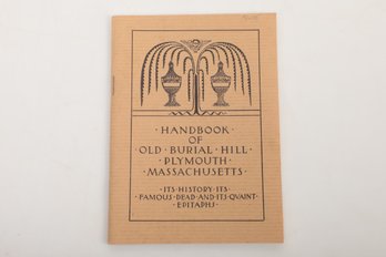 1947 'Handbook Old Burial Hill Plymouth, Mass'