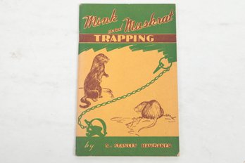 Description, Habits, And A Complete Trapping Course For Both The Amateur And Professional S. STANLEY HAWBAKER
