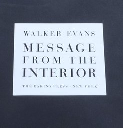Classic Walker Evans, Message From The Interior, 1966