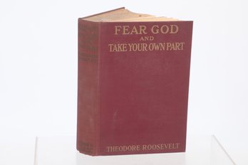 1916 Edition 'Fear God And Take Your Own Part' By Thedore Roosevelt