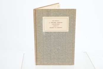 Inscribed By Newton CATALOGUE OF THE EMINENT A. EDWARD NEWTON COLLECTION FORMED BY THE LATE GEORGE H. SARGENT