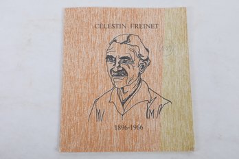 FRENCH Freinet Pedagogue--  Celestin Freinet : 1896-1966.  Progressive Teaching.