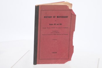 1949 'History Of Waterbury (CT)' For Grades 7 & 8 By Anna Fagan