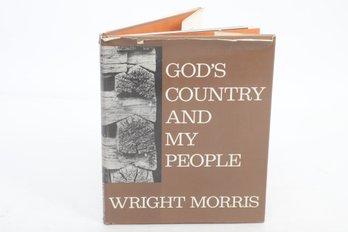 Wright Morris Gods Country And My People First Edition HD DJ