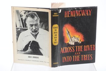 Ernest Hemingway. Across The River And Into The Trees,  Published By Scribners, 1950