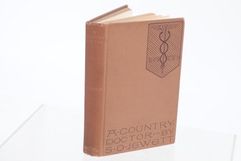 'A Country Doctor' By Sarah Orne Jewett  (1884) Houghton, Mifflin And Company,