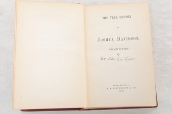 (Ethel Lynn Lynton) 1873 THE TRUE HISTORY OF JOSHUA DAVIDSON, COMMUNIST. PHILADELPHIA: J. B. LIPPINCOTT & CO.