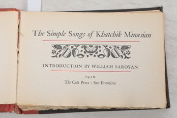 Signed 300 Copies Printed At The Grabhorn Press San Francisco The Simple Songs Of Khatchik Minasian