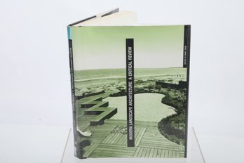 MODERN LANDSCAPE ARCHITECTURE: A CRITICAL REVIEW 1993