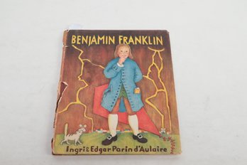 Benjamin Franklin By Ingri & Edgar Parin D'Aulaire